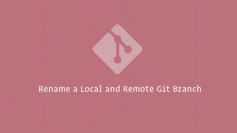 Renaming a local and remote Git branch with git branch -m