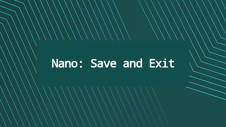 Saving and exiting a file in the Nano text editor